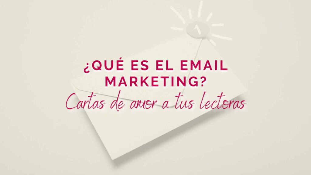 QUÉ ES EL EMAIL MARKETING