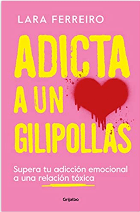 adicta a un gilipollas