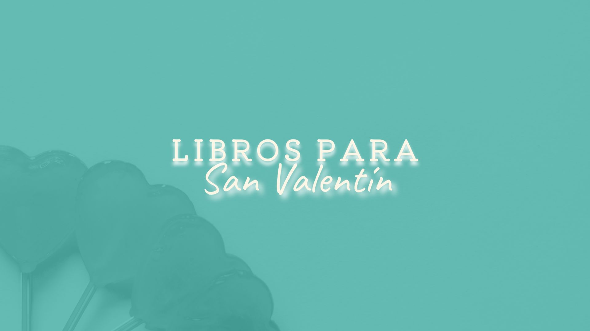 libros para san valentin
