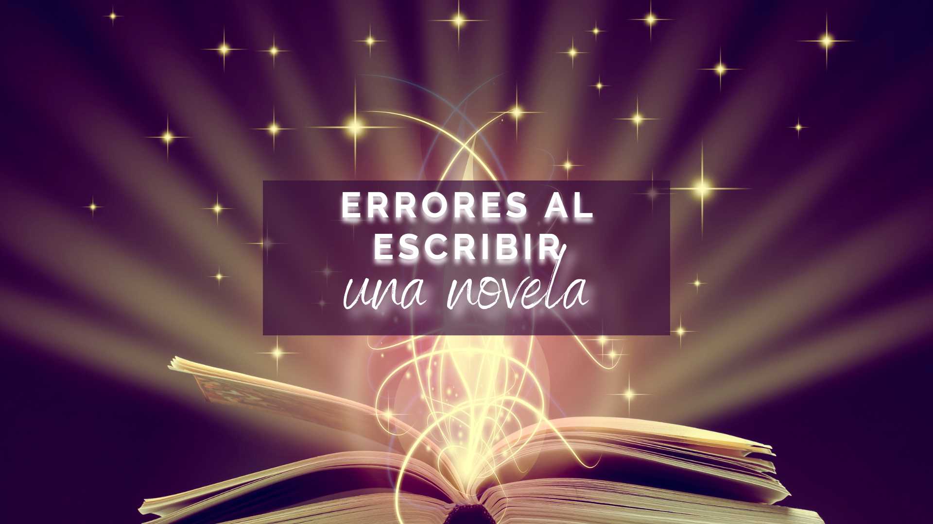 errores-al-escribir-una-novela