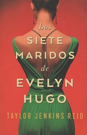 los siete maridos de evelyn hugo