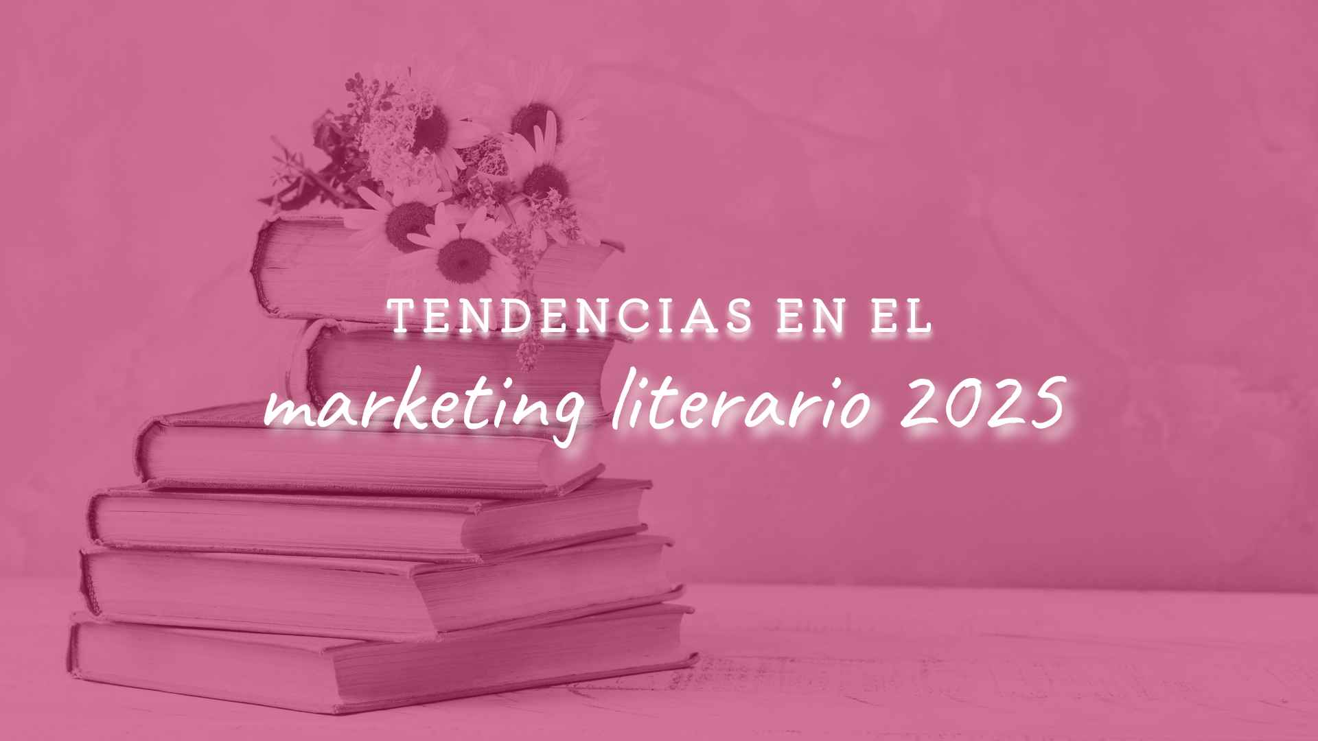 Tendencias en el marketing literario