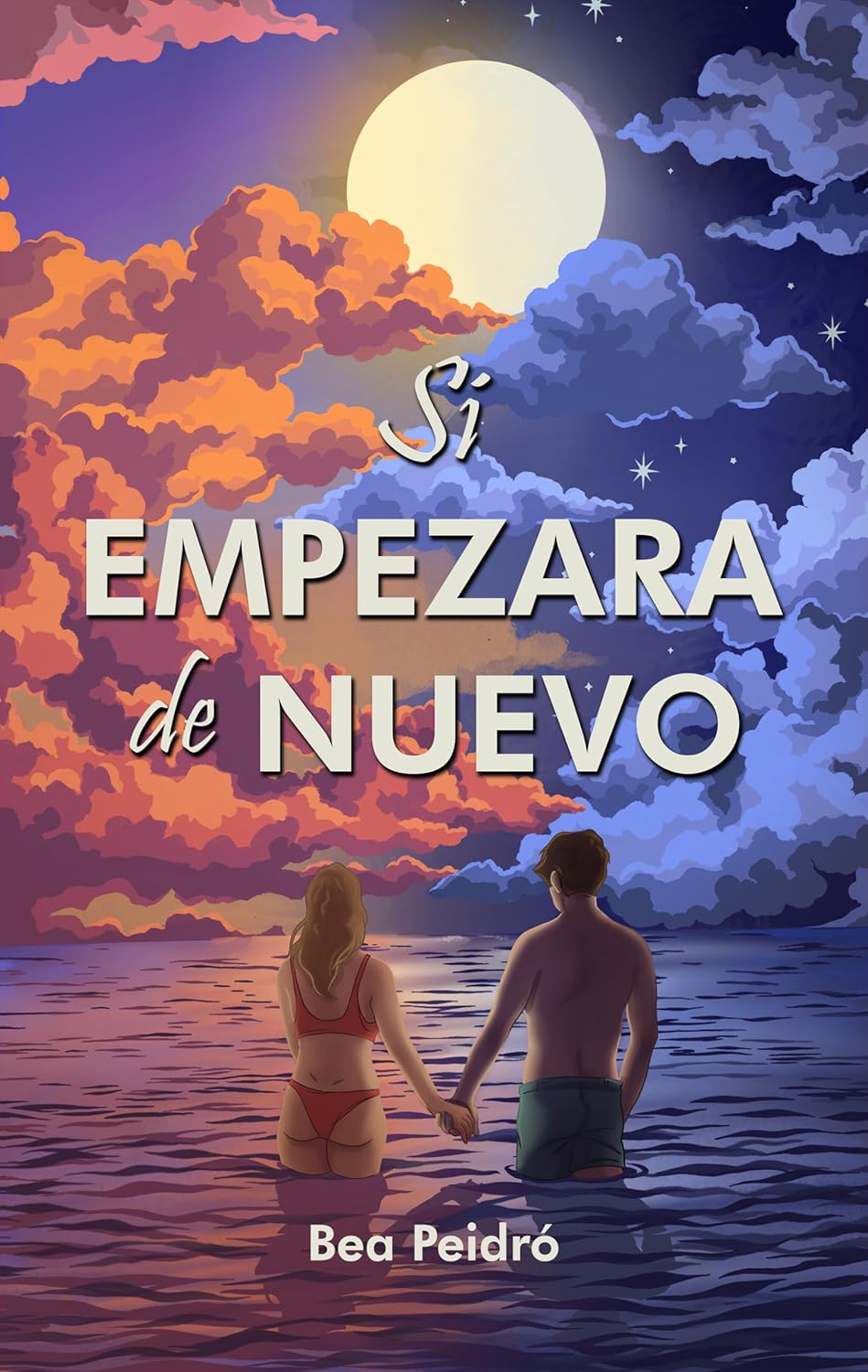 si empezara de nuevo