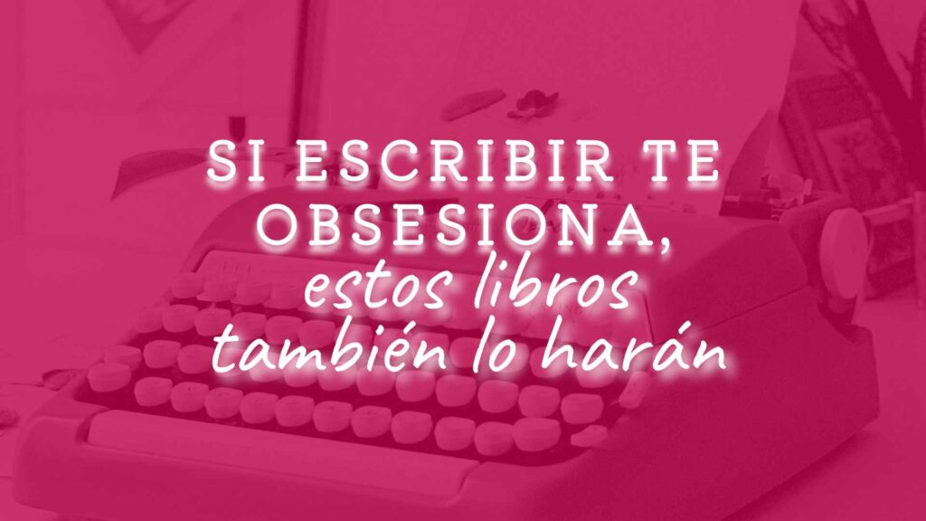 libros sobre escritores