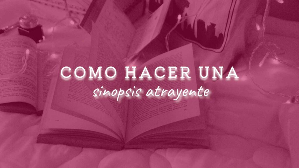 cómo hacer una sinopsis