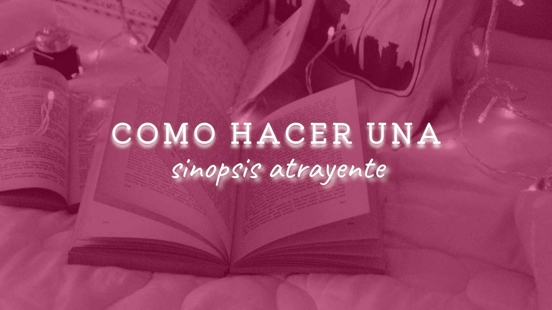 cómo hacer una sinopsis