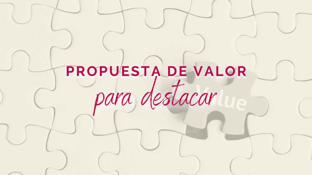 La propuesta de valor
