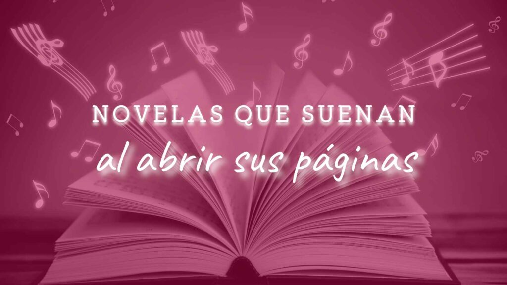 novelas musicales