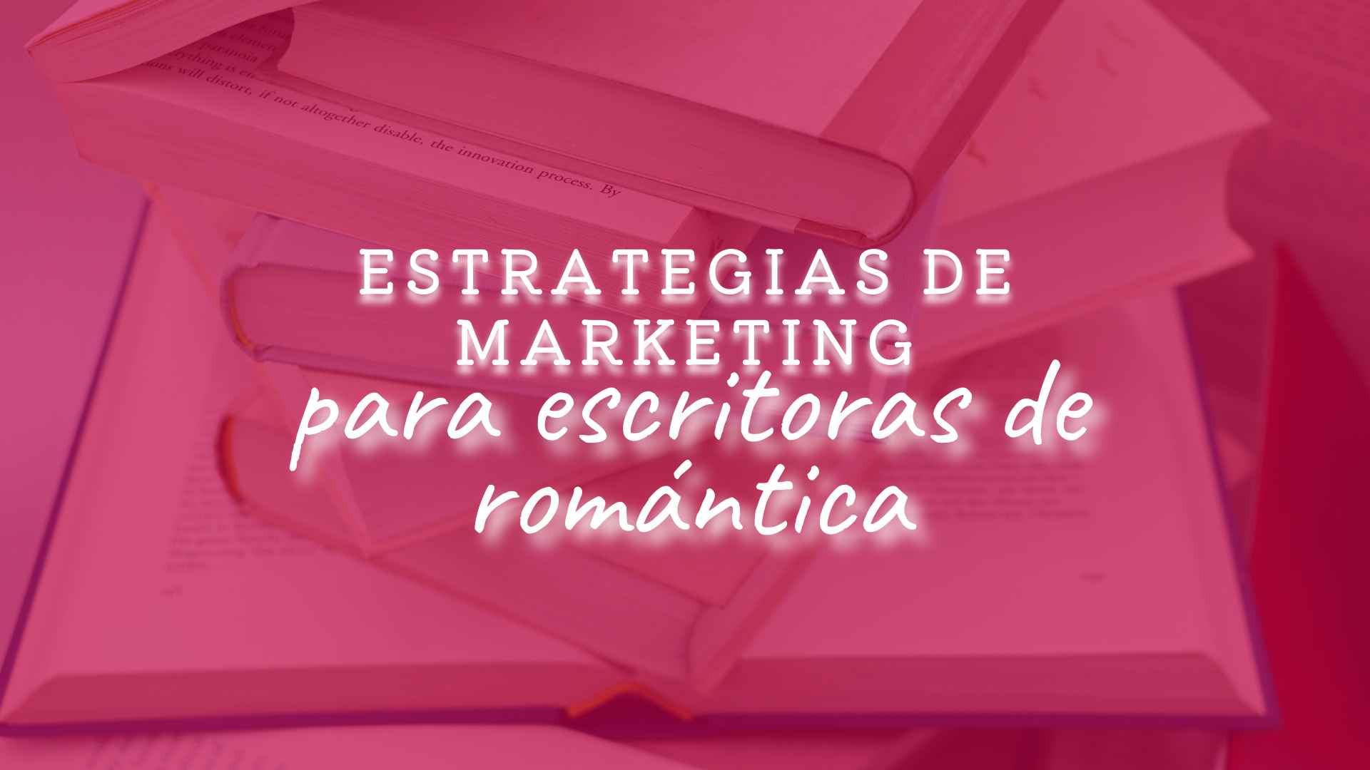 estrategias de marketing para escritoras