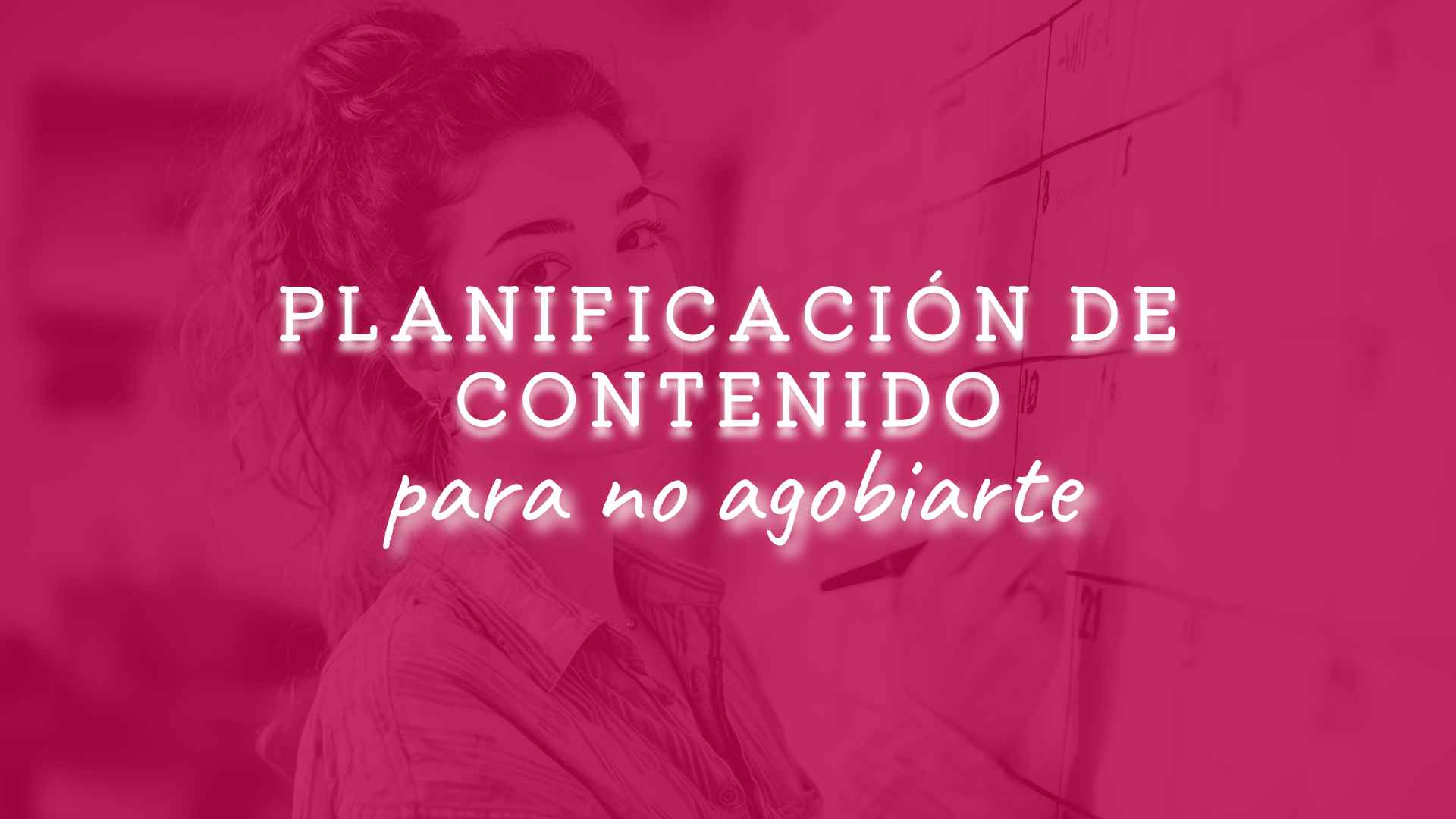 Planificación de contenido